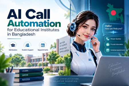 AI Call Automation for Educational Institutes in Bangladesh